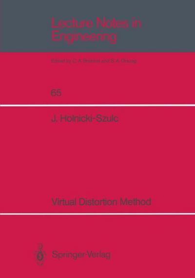 Virtual Distortion Method