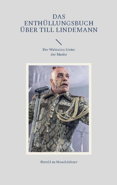 Das Enthüllungsbuch über Till Lindemann