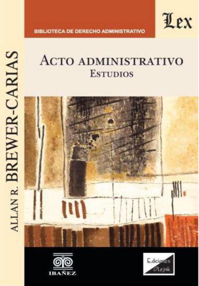 Acto Administrativo. Estudios