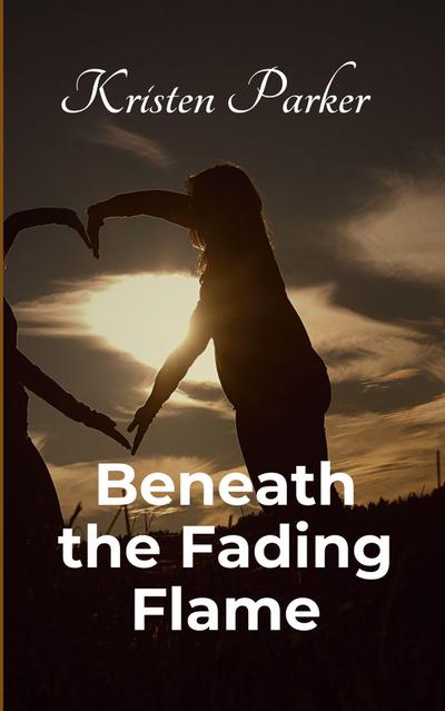 Beneath the Fading Flame