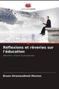 Réflexions et rêveries sur l’éducation