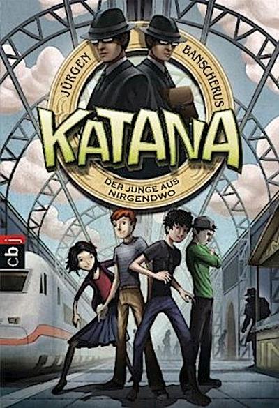 Katana 01 - Der Junge aus Nirgendwo