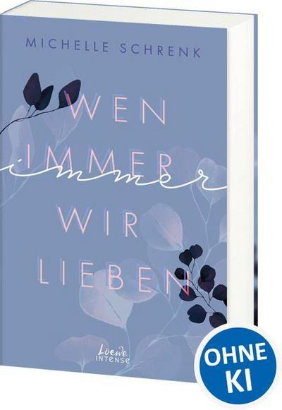 Wen immer wir lieben (Immer-Trilogie, Band 1)