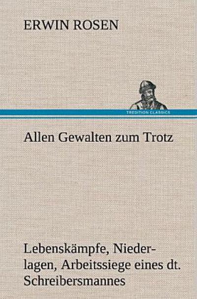 Allen Gewalten zum Trotz