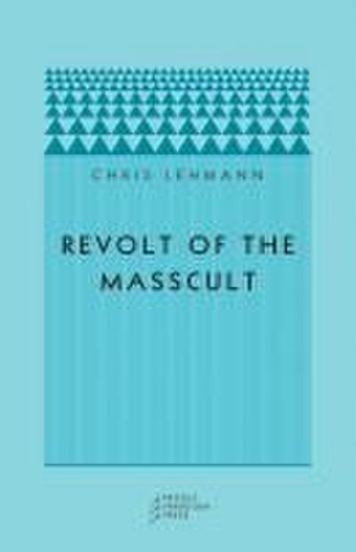 Revolt of the Masscult