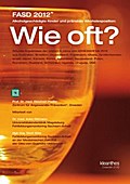 FASD 2012 Alkoholgeschädigte Kinder und pränatale Alkoholexposition: Wie oft?