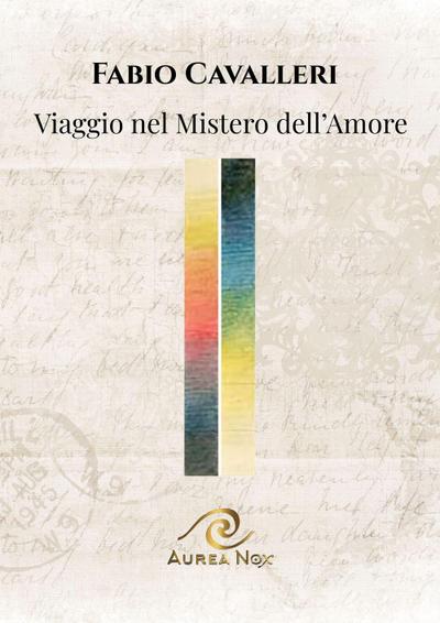 Viaggio nel mistero dell’amore