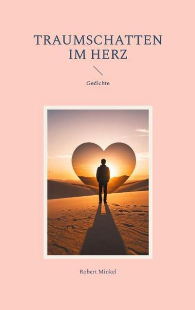 Traumschatten im Herz