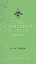 Total Commitment To Christ