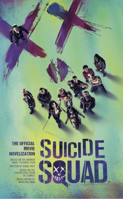 Suicide Squad - The Official Movie Novelization
