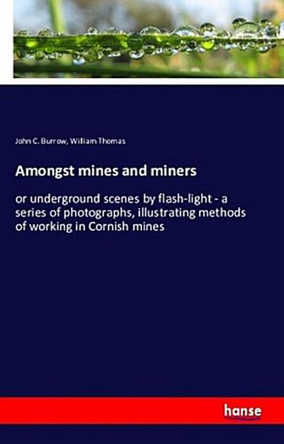 Amongst mines and miners