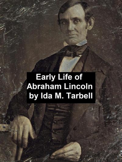 Early Life of Abraham Lincoln