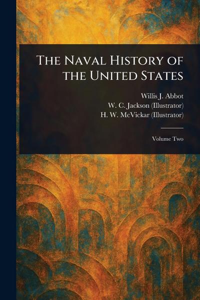 The Naval History of the United States