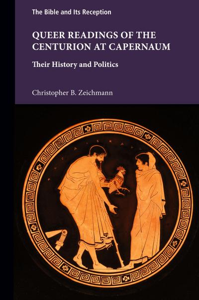 Queer Readings of the Centurion at Capernaum