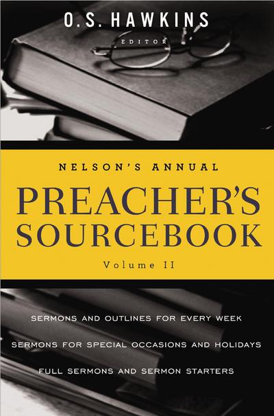 Nelson’s Annual Preacher’s Sourcebook, Volume 2