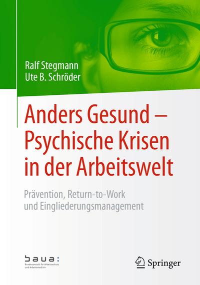 Anders Gesund – Psychische Krisen in der Arbeitswelt