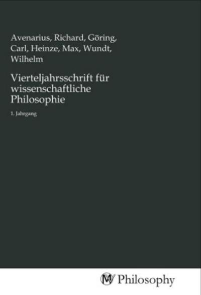 Vierteljahrsschrift für wissenschaftliche Philosophie