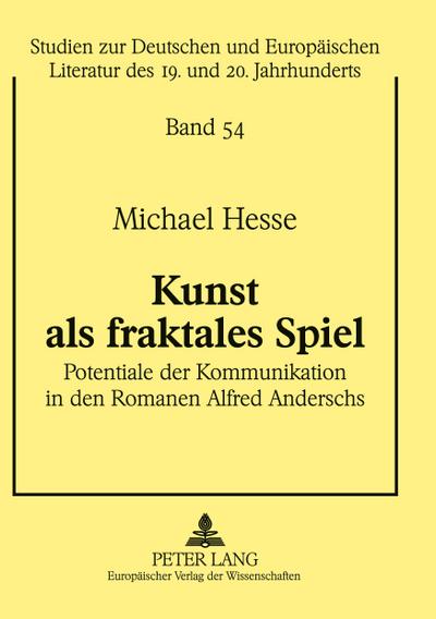 Kunst als fraktales Spiel