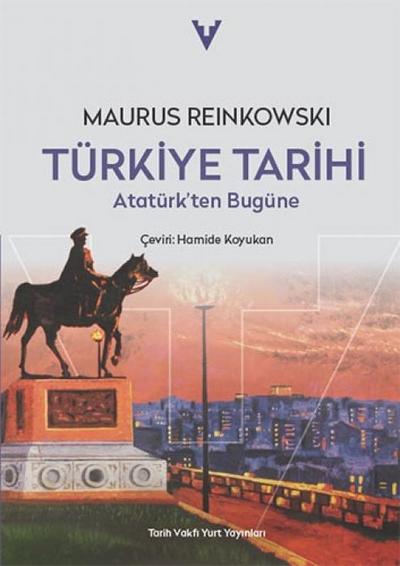Türkiye Tarihi - Atatürkten Bugüne