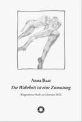 Die Wahrheit ist eine Zumutung