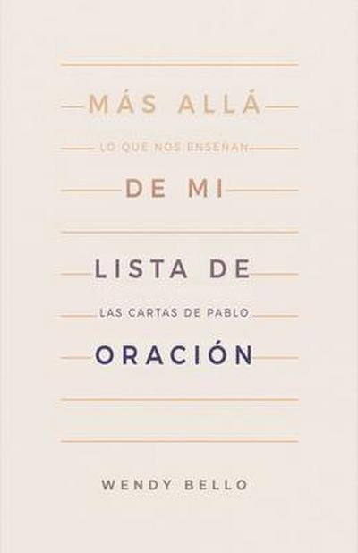 Más Allá de Mi Lista de Oración