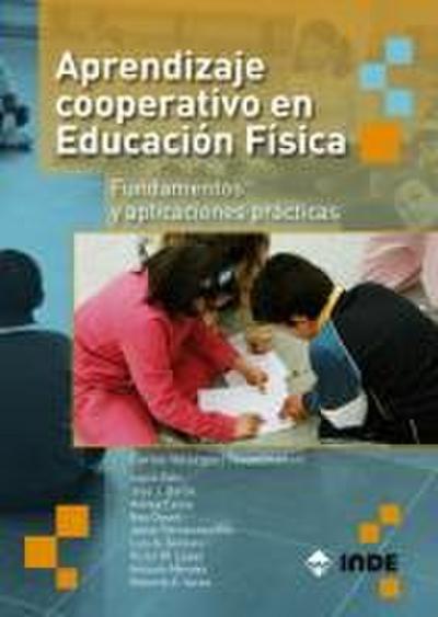 Aprendizaje cooperativo en educación física : fundamentos y aplicaciones prácticas