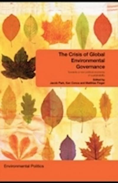 Crisis of Global Environmental Governance