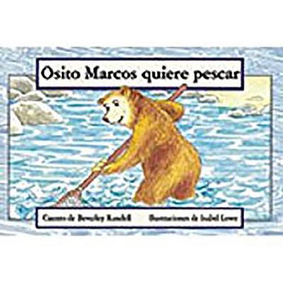 Osito Marcos Quiere Pescaraby Bear Goes Fishing): Bookroom Package (Levels 6-8)