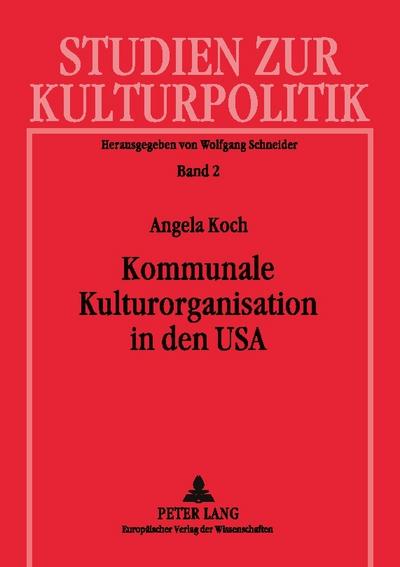Kommunale Kulturorganisation in den USA
