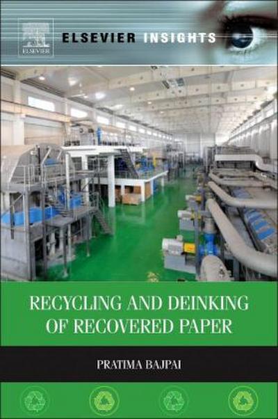 Recycling and Deinking of Recovered Paper