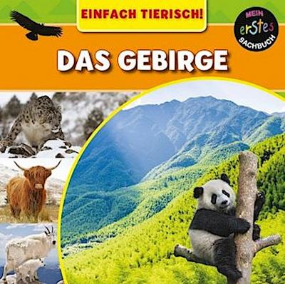Einfach Tierisch! - Das Gebirge