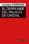El derrumbe del Palacio de Cristal