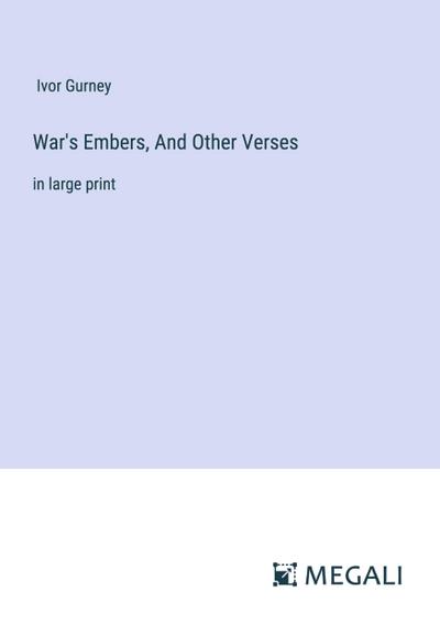 War’s Embers, And Other Verses