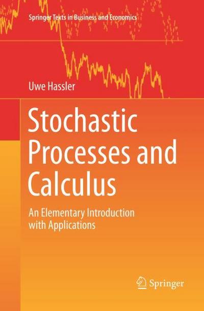 Stochastic Processes and Calculus