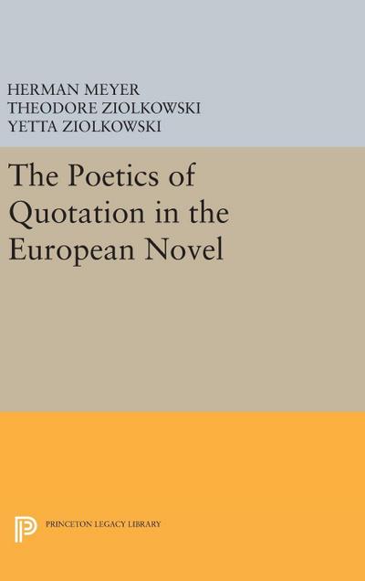 The Poetics of Quotation in the European Novel