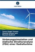 Strömungssimulation und statische Strukturanalyse (FEA) einer Radialturbine