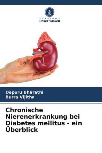 Chronische Nierenerkrankung bei Diabetes mellitus - ein Überblick