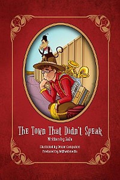 The Town That Didn’t Speak