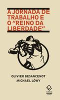 A jornada de trabalho e o "reino da liberdade"