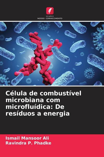 Célula de combustível microbiana com microfluídica: De resíduos a energia