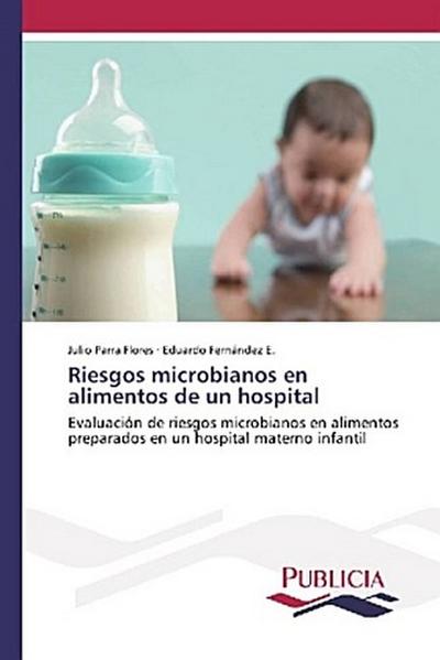 Riesgos microbianos en alimentos de un hospital