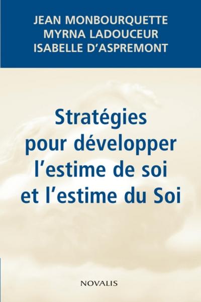 Strategies pour developper l’estime de soi et l’estime du Soi