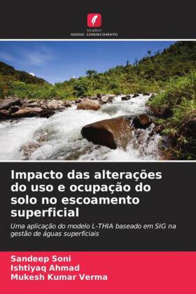 Impacto das alterações do uso e ocupação do solo no escoamento superficial