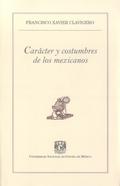 Carácter y costumbres de los mexicanos