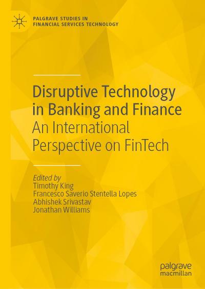 Disruptive Technology in Banking and Finance