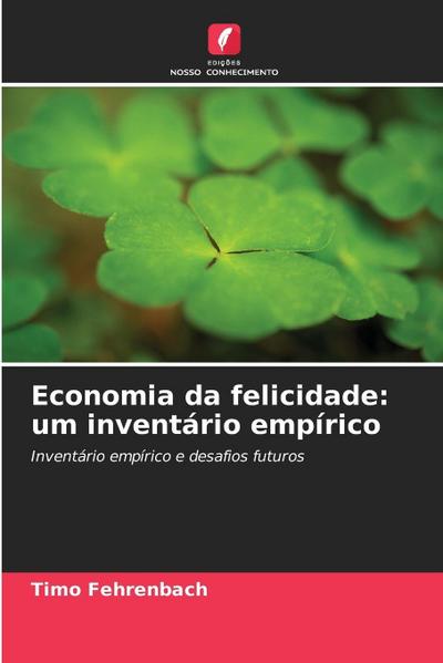 Economia da felicidade: um inventário empírico