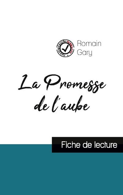 La Promesse de l’aube de Romain Gary (fiche de lecture et analyse complète de l’oeuvre)