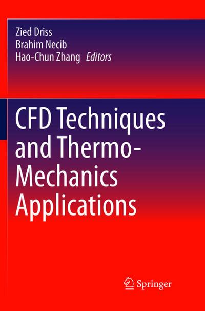 CFD Techniques and Thermo-Mechanics Applications