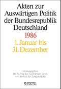 Akten zur Auswärtigen Politik der Bundesrepublik Deutschland 1986