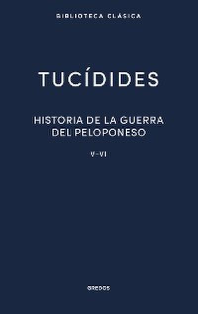 Historia de la guerra del Peloponeso. Libros V-VI